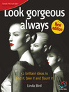 Look Gorgeous Always (eBook): Simple Ideas for Everyday Beauty